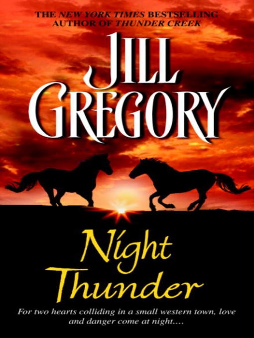 Title details for Night Thunder by Jill Gregory - Available